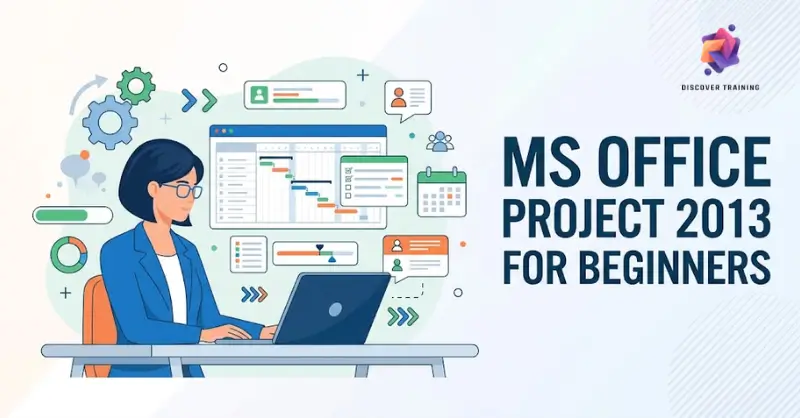 MS Office Project 2013 for Beginners