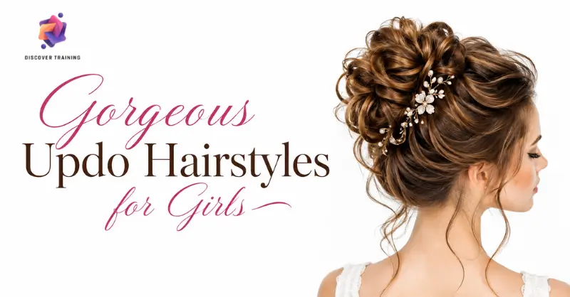 Gorgeous Updo Hairstyles for Girls