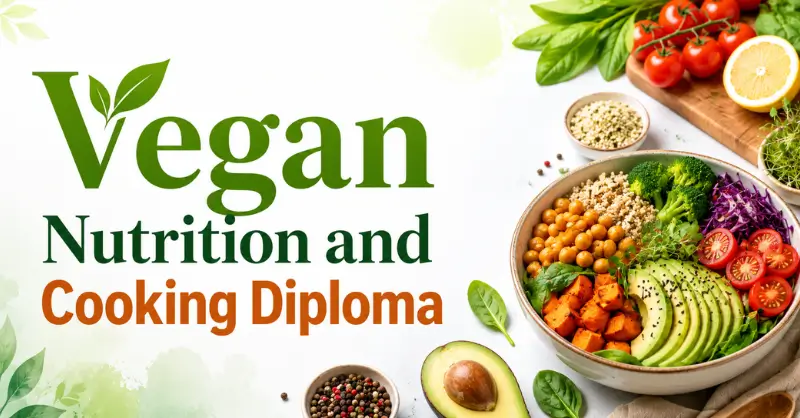Vegan Nutrition and Cooking Diploma