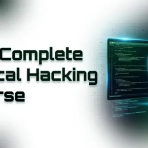 The Complete Ethical Hacking Course