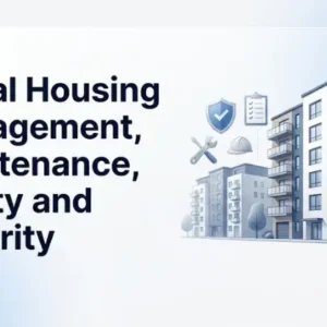 Social Housing Management, Maintenance, Safety and Security