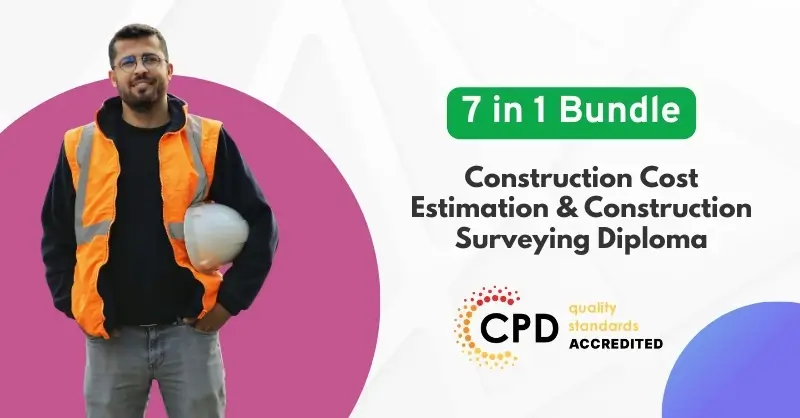 Construction Cost Estimation & Construction Surveying Diploma Level 3