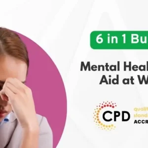 Mental Health First Aid at Work - CPD Accredited