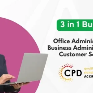 Office Administration, Business Administration & Customer Service