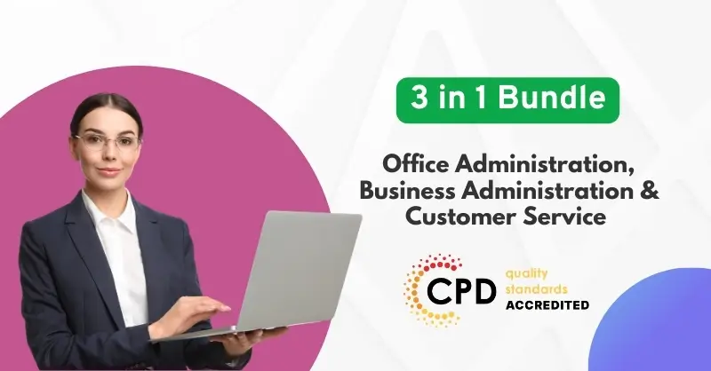 Office Administration, Business Administration & Customer Service