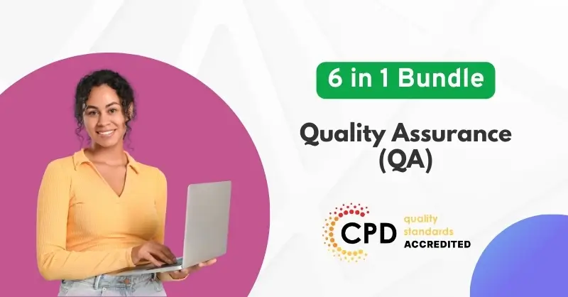 Quality Assurance (QA)