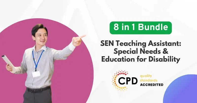 SEN Teaching Assistant Special Needs & Education for Disability