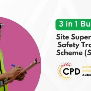 Site Supervision Safety Training Scheme (SSSTS)