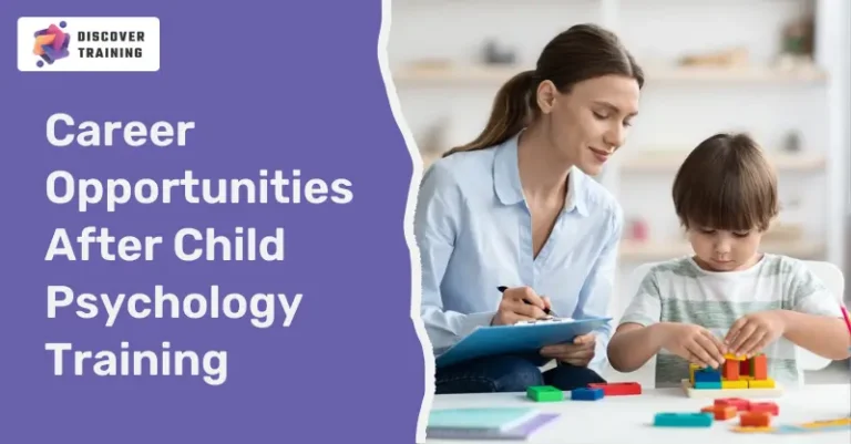 Career Opportunities After Child Psychology Training