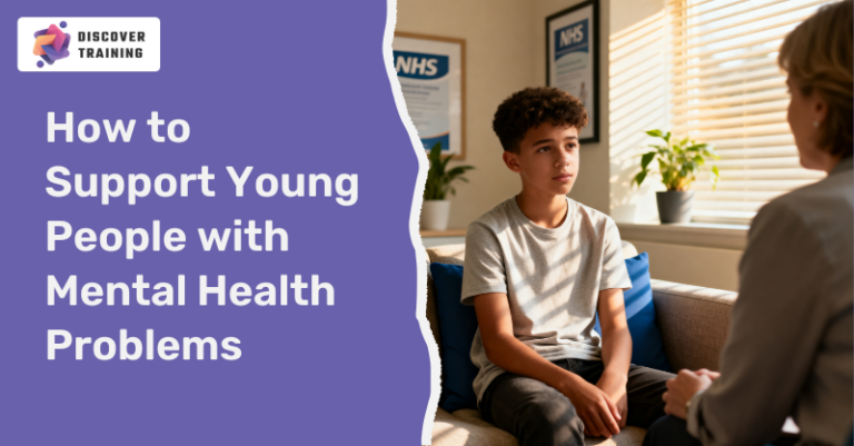 How to Support Young People with Mental Health Problems
