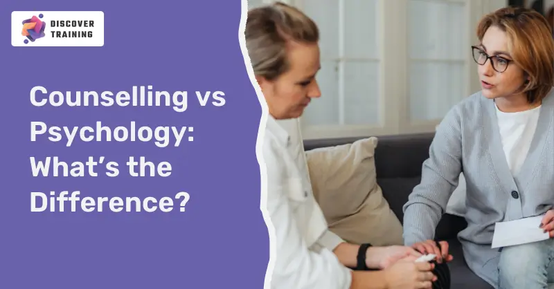 Counselling vs Psychology: What’s the Difference?